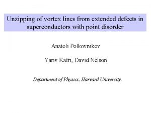 Unzipping of vortex lines from extended defects in