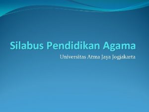 Silabus Pendidikan Agama Universitas Atma Jaya Jogjakarta Tujuan