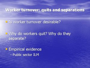 Worker turnover quits and separations Is worker turnover