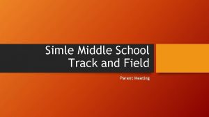 Simle Middle School Track and Field Parent Meeting