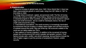The Transformation of the World Economy I A