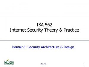 ISA 562 Internet Security Theory Practice Domain 5