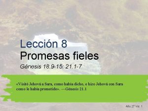 Leccin 8 Promesas fieles Gnesis 18 9 15