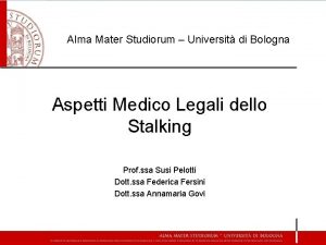 Alma Mater Studiorum Universit di Bologna Aspetti Medico