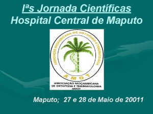 Is Jornada Cientficas Hospital Central de Maputo 27