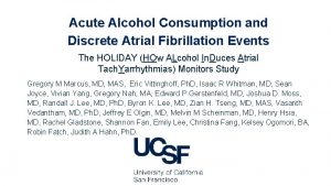 Acute Alcohol Consumption and Discrete Atrial Fibrillation Events