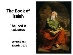 The Book of Isaiah The Lord Is Salvation