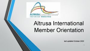 Altrusa International Member Orientation last updated October 2020