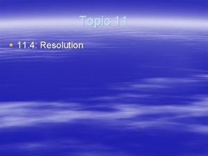 Topic 11 11 4 Resolution Double Slit In