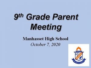 th 9 Grade Parent Meeting Manhasset High School