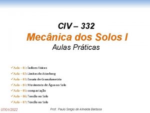 CIV 332 Mecnica dos Solos I Aulas Prticas