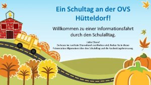 Ein Schultag an der OVS Htteldorf Willkommen zu