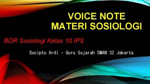 VOICE NOTE MATERI SOSIOLOGI BDR Sosiologi Kelas 10