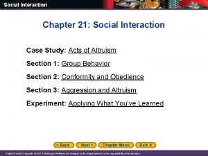 Social Interaction Chapter 21 Social Interaction Case Study