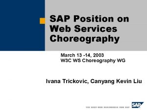 SAP Position on Web Services Choreography March 13