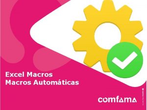 Excel Macros Automticas Macros Automticas Con las macros