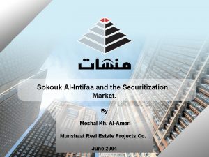 Sokouk AlIntifaa and the Securitization Market By Meshal