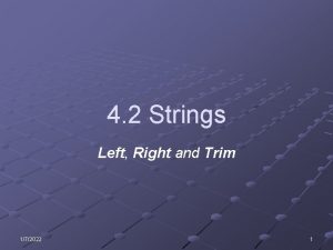4 2 Strings Left Right and Trim 172022