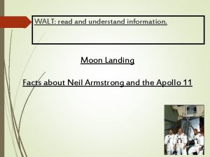 WALT read and understand information Moon Landing Facts