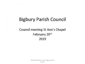 Bigbury Parish Council meeting St Anns Chapel February