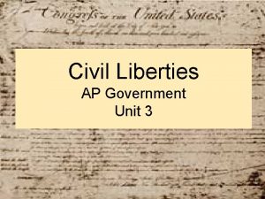Civil Liberties AP Government Unit 3 Civil Rights