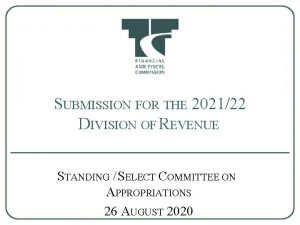 SUBMISSION FOR THE 202122 DIVISION OF REVENUE STANDING
