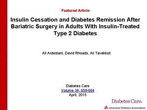 Featured Article Insulin Cessation and Diabetes Remission After