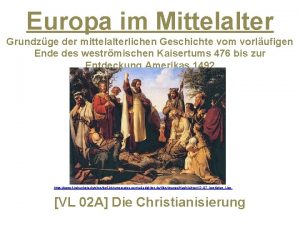 Europa im Mittelalter Grundzge der mittelalterlichen Geschichte vom