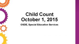 Child Count October 1 2015 OSDE Special Education