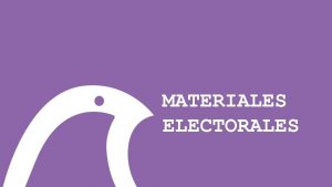 MATERIALES ELECTORALES PROCESO ELECTORAL LOCAL ORDINARIO 2017 2018
