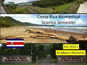 Costa Rica Biomedical Science Semester Fall 2021 All