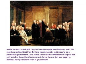 As the Second Continental Congress met during the