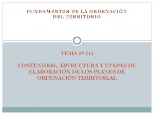 FUNDAMENTOS DE LA ORDENACIN DEL TERRITORIO TEMA 2