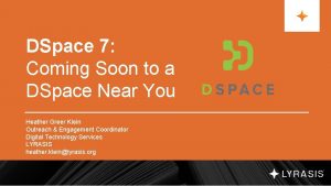 DSpace 7 Coming Soon to a DSpace Near