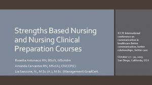 Strengths Based Nursing and Nursing Clinical Preparation Courses