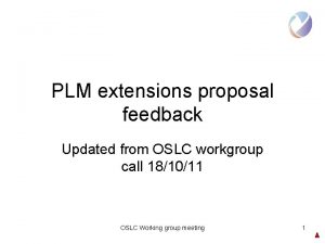 PLM extensions proposal feedback Updated from OSLC workgroup