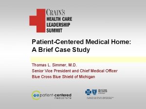 PatientCentered Medical Home A Brief Case Study Thomas