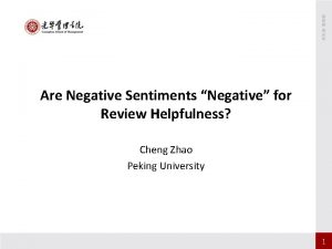 Are Negative Sentiments Negative for Review Helpfulness Cheng