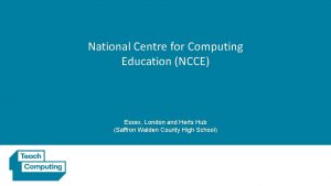 National Centre for Computing Education NCCE Essex London