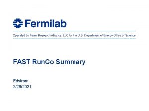 FAST Run Co Summary Edstrom 2262021 Summary Controlled