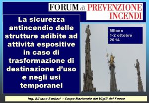 La sicurezza antincendio delle strutture adibite ad attivit