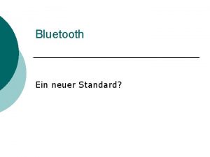Bluetooth Ein neuer Standard Was ist Bluetooth schnurlose