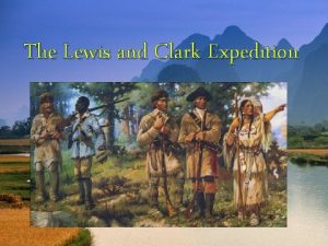 The Lewis and Clark Expedition Terms to Know