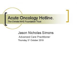 Acute Oncology Hotline The Christie NHS Foundation Trust