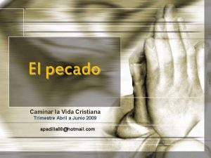 El pecado Caminar la Vida Cristiana Trimestre Abril