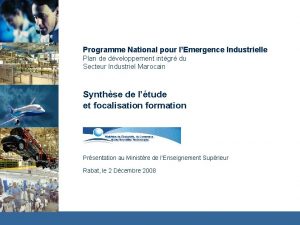 Programme National pour lEmergence Industrielle Plan de dveloppement