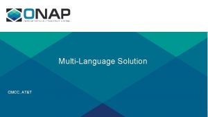 MultiLanguage Solution CMCC ATT MultiLanguage Solution Details API