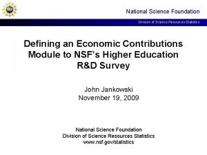 National Science Foundation Division of Science Resources Statistics