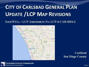 CITY OF CARLSBAD GENERAL PLAN UPDATE LCP MAP