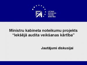 Ministru kabineta noteikumu projekts Iekj audita veikanas krtba